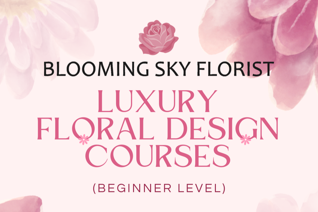 Main Luxury Floral Design Courses (Beginner Level)