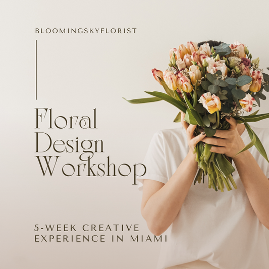 Floral Design Workshop – 5-Week Creative Experience in Miami